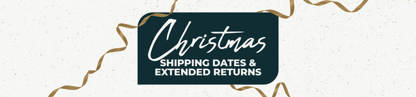 Christmas Shipping Dates & Extended Returns