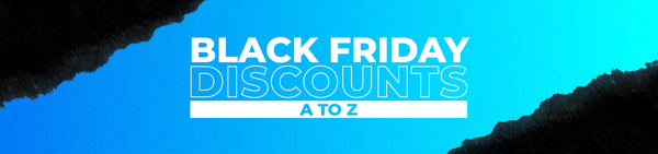 The AYBL Black Friday Sale: A-Z Of Discounts