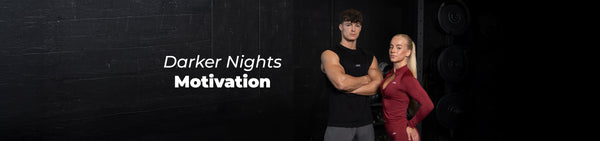 Staying Motivated Through the Darker Nights with Fitness and Nutrition