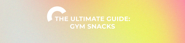 Healthy and Delicious: The Ultimate Guide to Gym Snacks