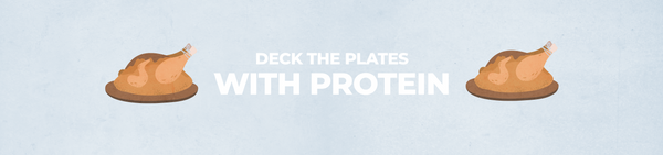 Deck the Plates with Protein: Festive Recipes for a Nutritious Holiday Season